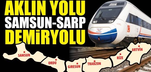 KARADENİZLİNİN DEMİRYOLU UMUDUYLA OYNANIYOR! 