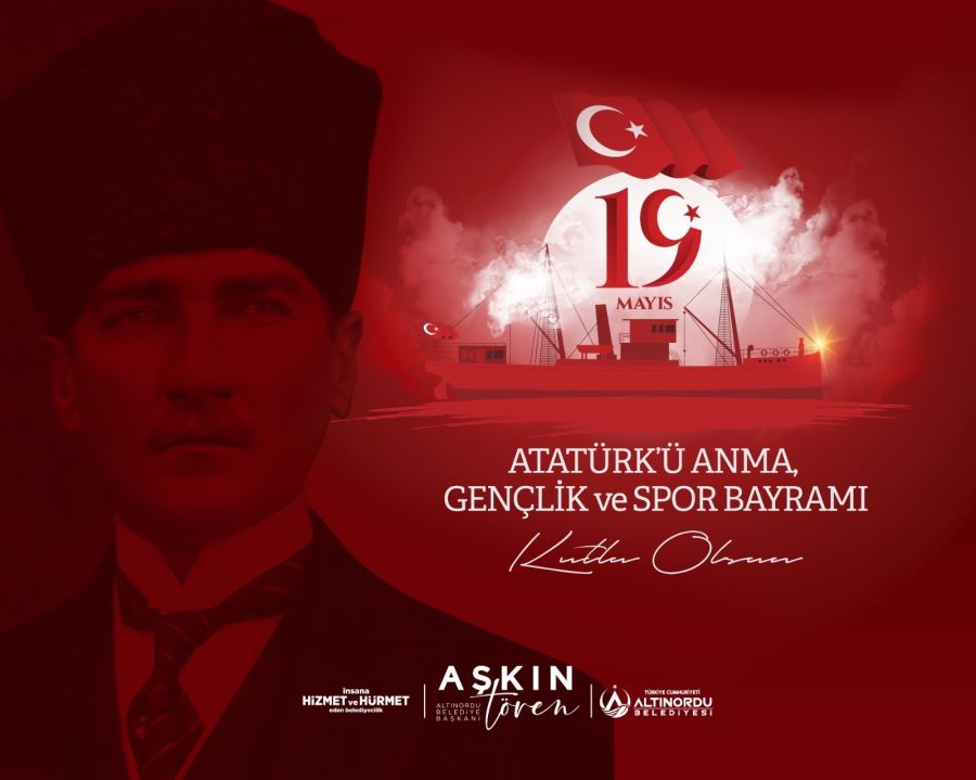 BAŞKAN TÖREN’DEN ‘19 MAYIS ATATÜRK’Ü ANMA GENÇLİK VE SPOR BAYRAMI’ MESAJI