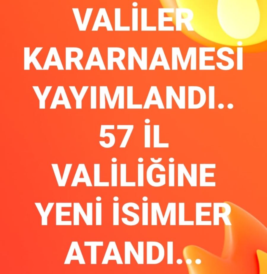 Valiler Kararnamesi Yayımlandı