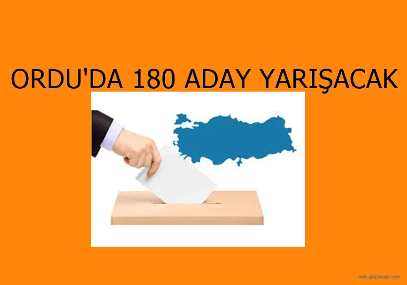Ordu’da  180 Aday Yarışacak
