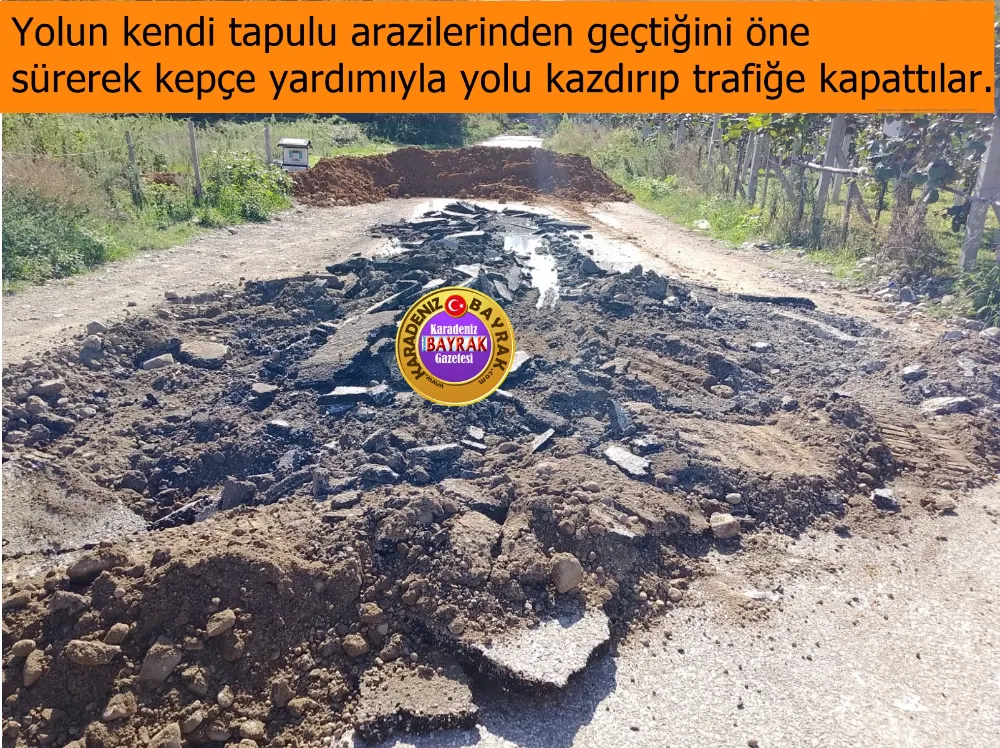 “Tapulu Yerim” Dedi, Kepçeyle Yolu Kapattı